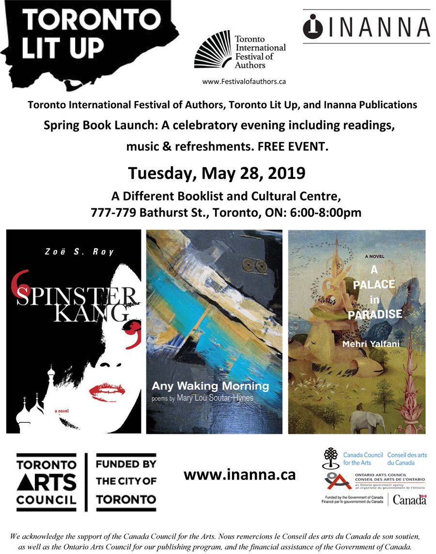 Inanna Publications (@inannapub) on Twitter photo May 28! #TorontoLitUp: Inanna Spring Book Launch feat. <a href="/ZR2005/">Zoë S. Roy (卓 英 )</a>, Mary Lou Soutar-Hynes & Mehri Yalfani <a href="/ADFRNTBooklist/">A Different Booklist</a> #Toronto: 6:00-8:00pm. This free event is co-sponsored by <a href="/festofauthors/">Toronto International Festival of Authors (TIFA)</a> #TorontoLitUp & funded by <a href="/TorontoArts/">Toronto Arts Council & Toronto Arts Foundation</a> #femitcan #CanLit #DiverseCanLit #books May 28! #TorontoLitUp: Inanna Spring Book Launch feat. <a href="/ZR2005/">Zoë S. Roy (卓 英 )</a>, Mary Lou Soutar-Hynes & Mehri Yalfani <a href="/ADFRNTBooklist/">A Different Booklist</a> #Toronto: 6:00-8:00pm. This free event is co-sponsored by <a href="/festofauthors/">Toronto International Festival of Authors (TIFA)</a> #TorontoLitUp & funded by <a href="/TorontoArts/">Toronto Arts Council & Toronto Arts Foundation</a> #femitcan #CanLit #DiverseCanLit #books