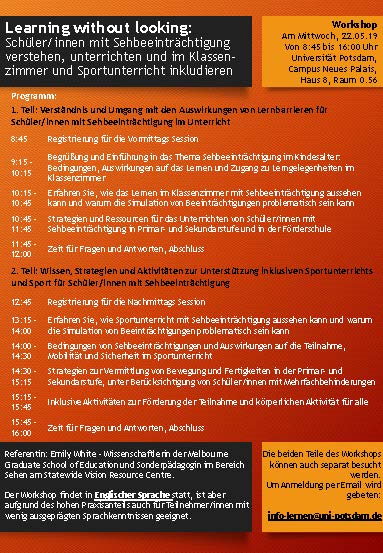 Learning without looking - wie können sehbeeinträchtigte SuS im (Sport-)Unterricht gefördert werden? 
Dazu wird uns Emily White (@DigitalLit4All) in ihren Workshops am Mittwoch einen Einblick geben. Jetzt noch schnell anmelden via info-lernen@uni-potsdam.de