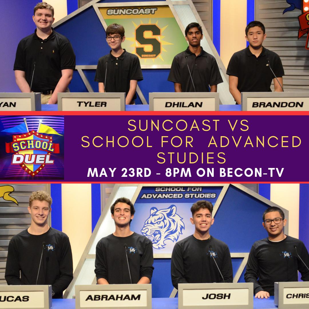 SchoolDuel's tweet photo. Watch #Suncoast vs #SchoolforAdvancedStudies Thurs, May 23rd at 8pm on @BECONTV (ch 488 &amp; 19 Comcast, ch63 AT&amp;T/Dish/Directv)

@SuncoastHighFL @kgwhetsell @pbcsd @TeachPalmBeach @suncoast_sga @EducationFdnPBC @SASWhiteTigers @joshketball @MDCPS @MiamiSup @MDCollege https://t.co/czt0updwRx