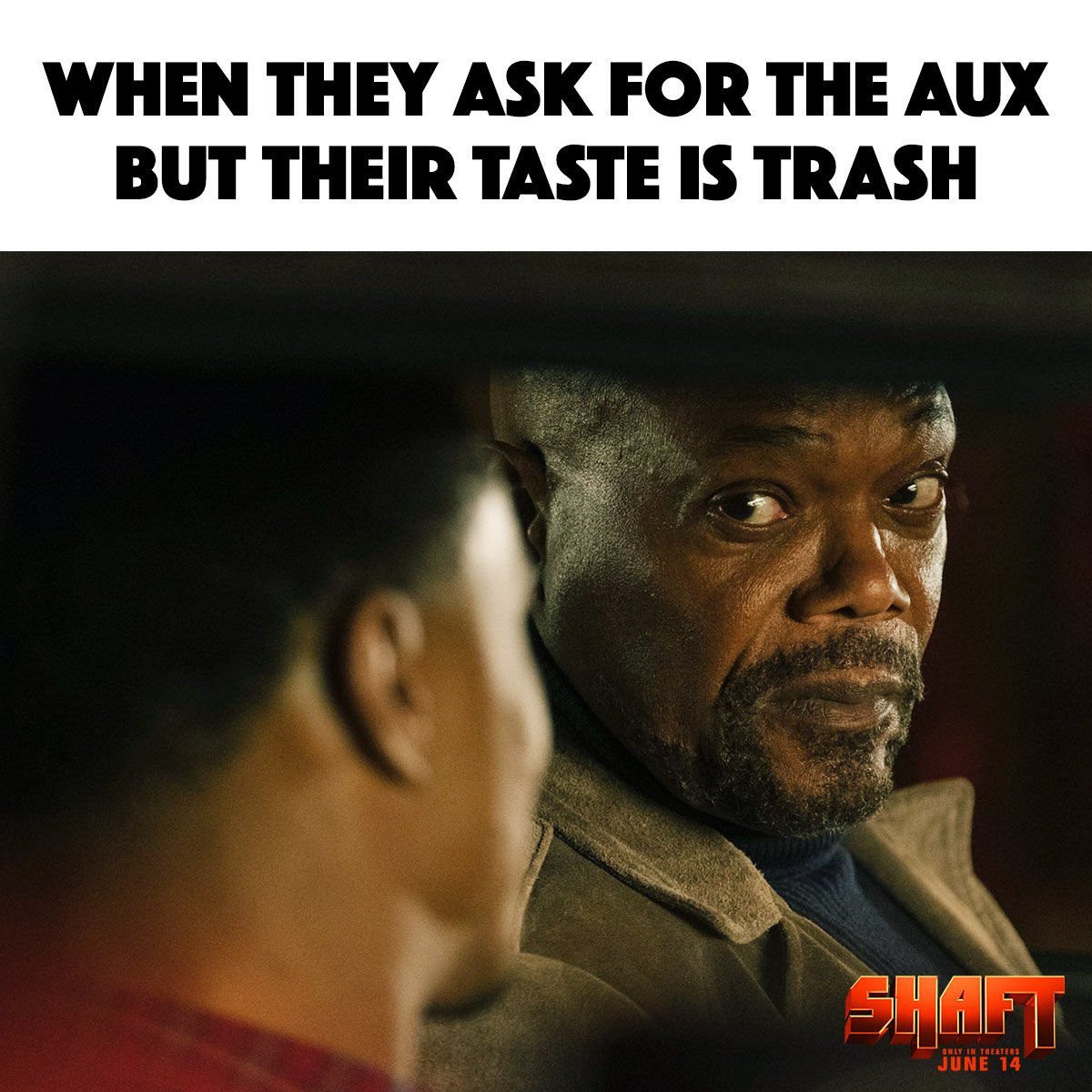 We all got that one friend who lost aux privileges. #SHAFT