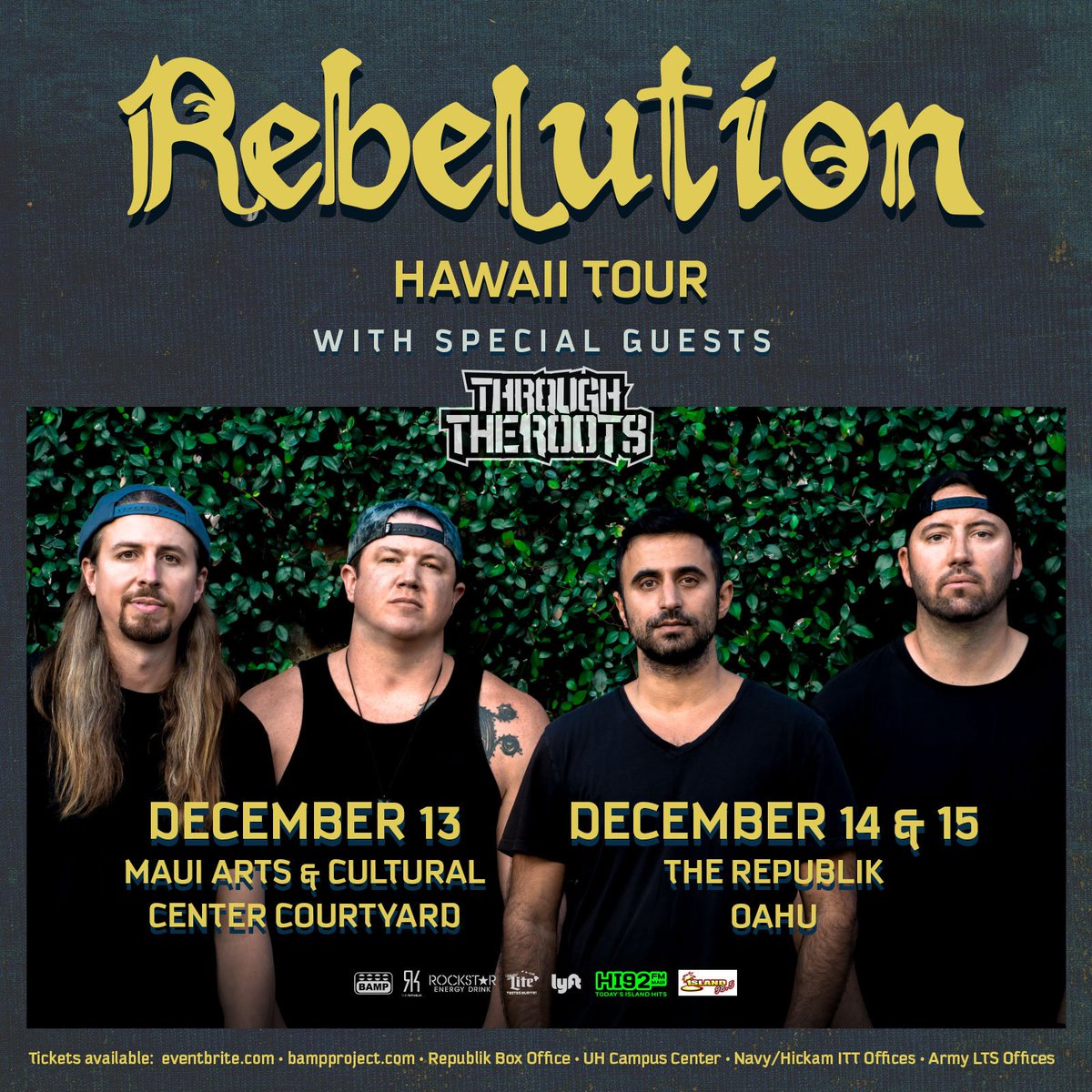RebelutionMusic's tweet photo. Hands up, #Hawaii! We are heading back to the islands with special guests @throughtheroots on Dec 13th, 14th &amp; 15th. Tickets on sale this Friday at 10 am HST/1 pm PST at https://t.co/86Dl82oTZi. https://t.co/eddtMQzfNo