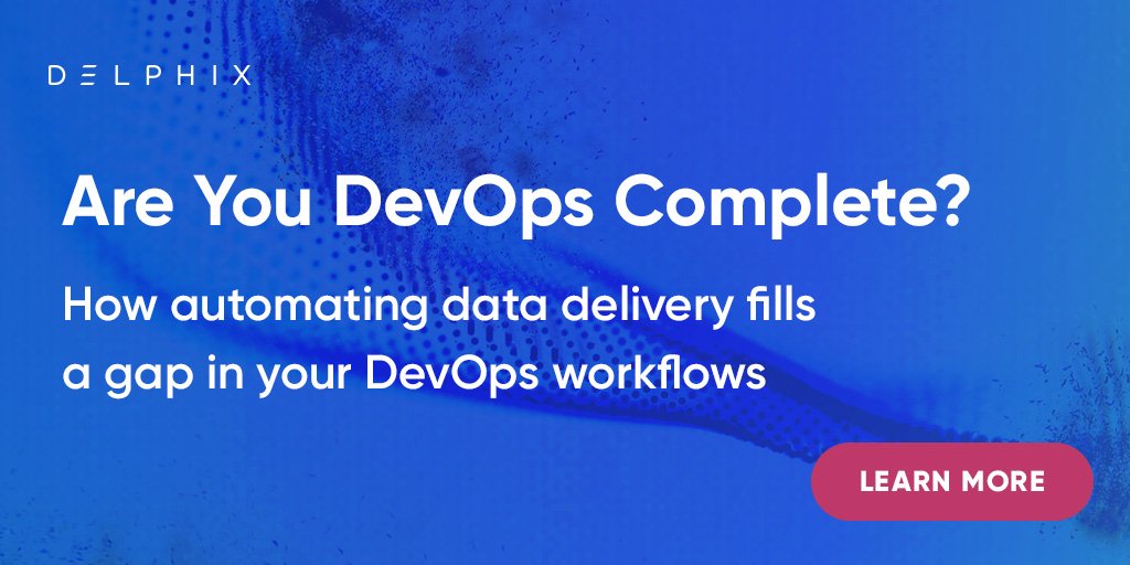 Delphix's tweet image. [NEW] Too many businesses base their DevOps initiatives on software pipelines that insufficiently address data. Download our whitepaper to explore why automating data delivery can fill a key gap in your #DevOps workflow. bit.ly/2JugkYZ

#LetDataFlow 🌊