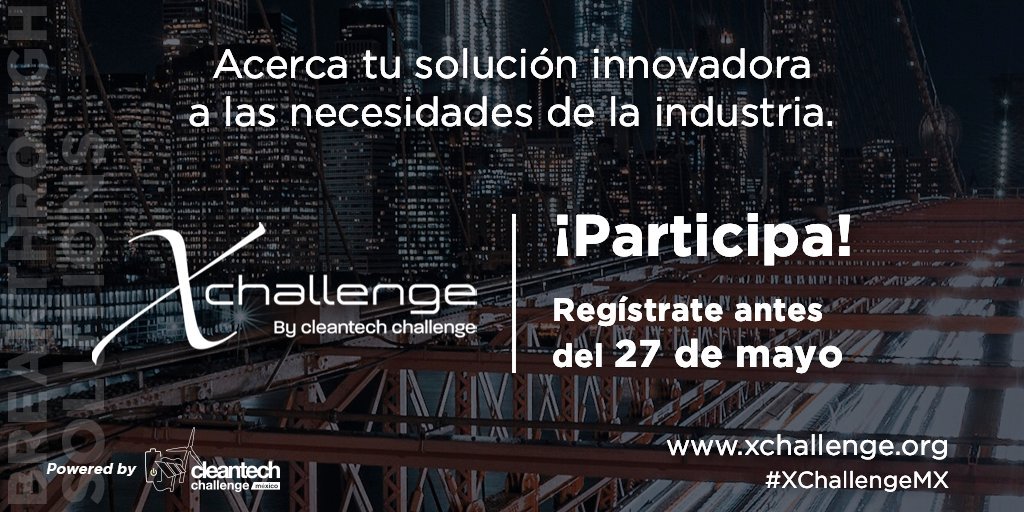 Recomienda en @CleantechMX a la mejor propuesta tecnológica o comercial que brinde solución a grandes problemáticas ambientales. Comparte sus datos ----> bit.ly/2Zw5cQg para invitarlo a participar en la convocatoria de #XChallengeMX