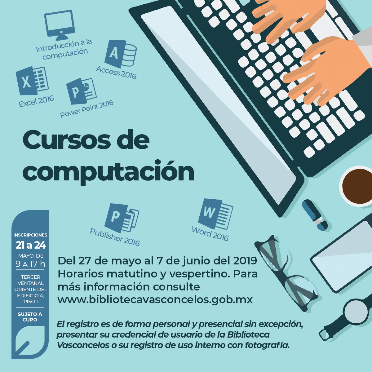 VSCLS's tweet photo. #Participa en los “Talleres de computación”. Este ocasión tendremos Microsoft Publisher, Access y Power Point en sus versiones 2016 y Redes Sociales. Inscríbete en del 21 al 24 de mayo en el horario de  9:00 a.m. a 5:00 p.m. Más información en https://t.co/nEIJJjDFri https://t.co/PdarddoeiC