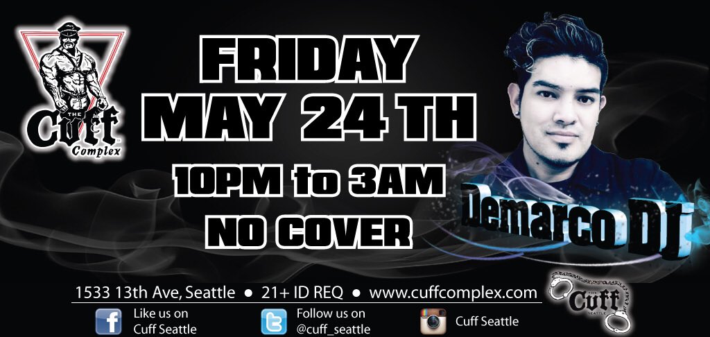 MikeE62's tweet photo. Start Your Memorial Day Weekend Off At The Cuff. This Friday 5/24/19 Come Dance To The Sounds Of DeMarcoDJ. The Cuff Complex, Seattle Will No Longer Charge Cover On Friday Nights. #Cuff #FreeFridays #CuffSeattle #CuffComplex #DeMarcoDJ @cuff_seattle @DJDemarcodj https://t.co/tzSfMRFozM