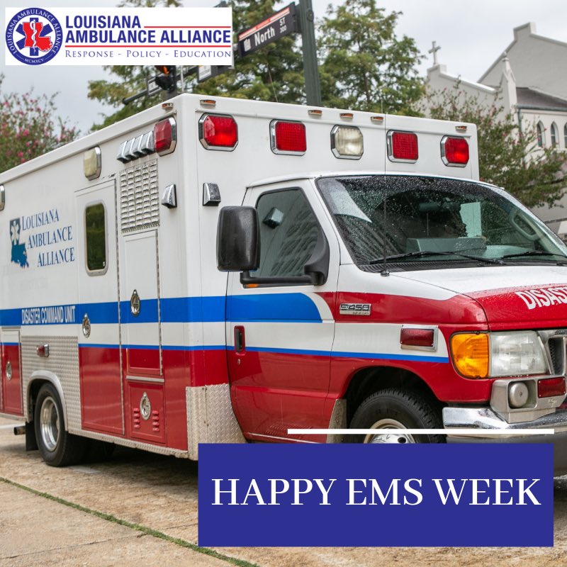 LAAmbulance's tweet photo. HAPPY EMS WEEK to each of our providers who selflessly serve our Louisiana communities each and every day!
#LouisianaAmbulanceAlliance #LAA #LouisianaRuralAmbulanceAlliance #LRAA #ACE4EMS #EMS #Louisiana #ResponsePolicyEducation #WeSpeakWithOneUnifiedVoice #EMSWeek #EMSWeek2019 https://t.co/9ULEnYugrZ