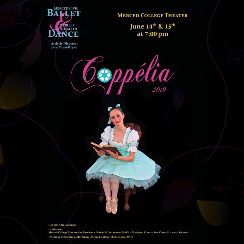 Come see Merced Academy of Dance’s production of Coppélia! June 14th &amp; 15th at the Merced College Theater🎭🎀👏🏻