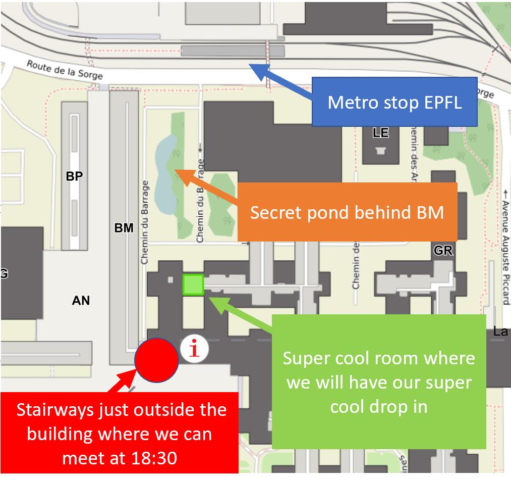 Tomorrow Lausanne drop in will be again at the EPFL, room room GC C3 30.
We will start at 19:00!!!
Patrick will wait for you at 18:50 at the stairways (red point below). The building closes at 19:00. If you are late, just write a message on the Slack channel and we will get you.