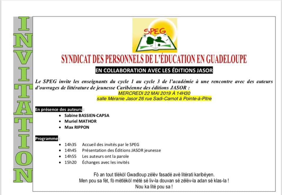 sendikaSPEG's tweet photo. Le SPEG en collaboration avec les éditions #Jasor, invite tous les #professeurs des écoles de l’académie du #cycle1 au #cycle3 à une rencontre #littéraire. #education #Guadeloupe https://t.co/7fVGOmORmn