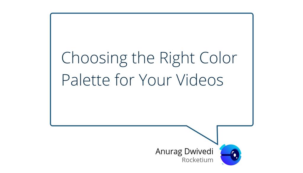 rocketium's tweet image. &quot;Choosing the Right Color Palette for Your Videos&quot; lttr.ai/CiNt #VideoMakingTips #Video #Color