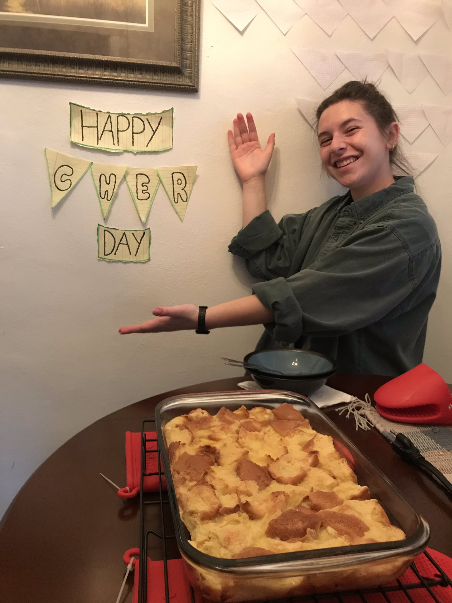 Happy birthday we made you bread pudding 