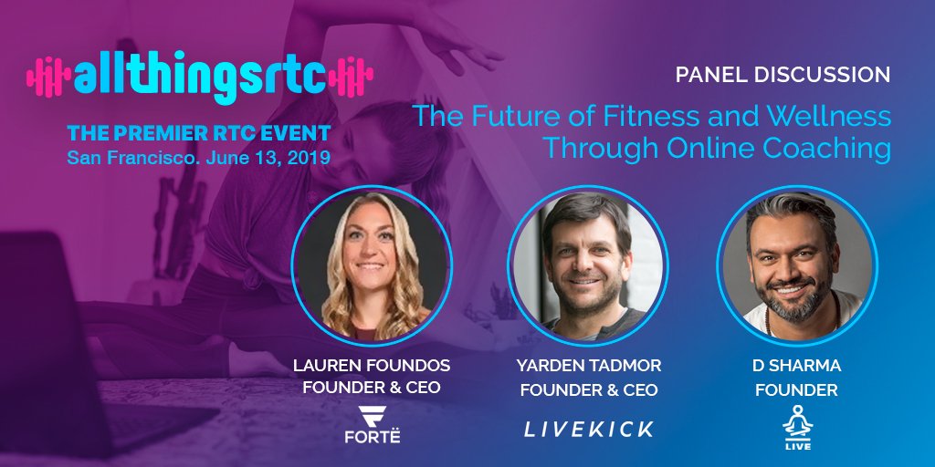 AllThingsRTC's tweet photo. Join our panel experts Lauren Foundos from @FORTEFIT_, Yarden T. from https://t.co/XDr5JZEnM2 and D Sharma from @LIVE_Meditate to hear about the future of fitness and wellness through online coaching. Use code ATRTCTWTR and get your tickets for just $19. https://t.co/I27IZgYmm3 https://t.co/DTaU3wVBt6