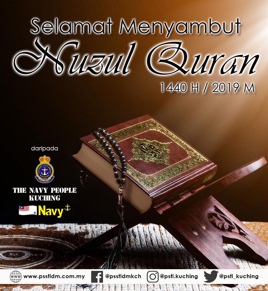 pstl_kuching's tweet photo. ...Sesungguhnya Kami telah menurunkan al-Quran itu pada malam yang berkat; kerana sesungguhnya Kami sentiasa memberi peringatan dan amaran... ad-Dukhan 44:3
Salam Nuzul Quran 1440H
#wearethenavypeople #navypeople #rmnvr #11ofus #navywishes
⚓️🇲🇾⚓️🇲🇾⚓️🇲🇾⚓️ https://t.co/Gj1GeUe623