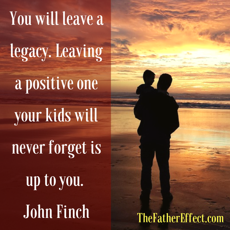 johnpfinch's tweet photo. You will leave a legacy. Leaving a positive one your kids will never forget is up to you. @thefathereffect https://t.co/nzuaj9cMUc https://t.co/hHIxqdh1Sx