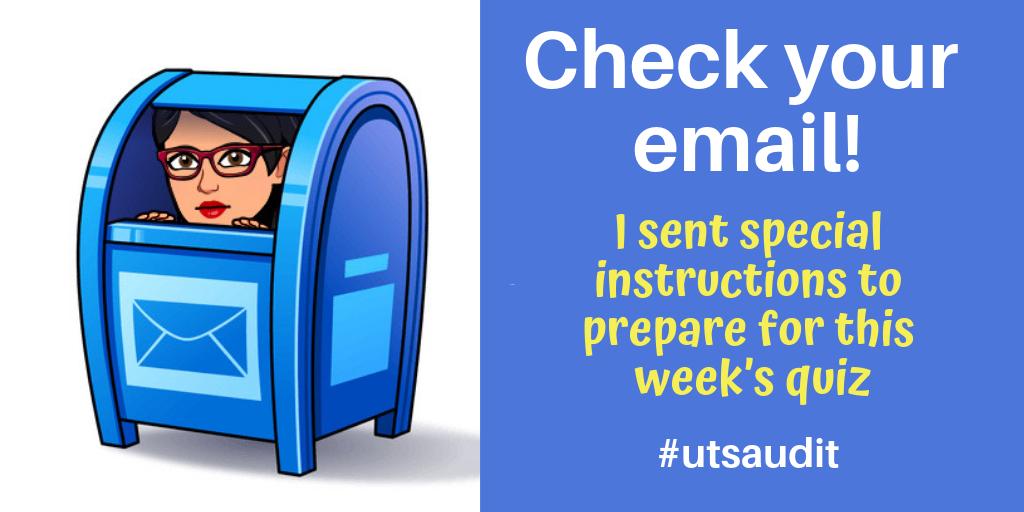 AmandasAudit's tweet photo. Attention current audit students! Yesterday I sent you all special instructions to prepare for this week’s quiz. Please make sure you check your email! 😊 #utsaudit https://t.co/s9Gm4m3QmM
