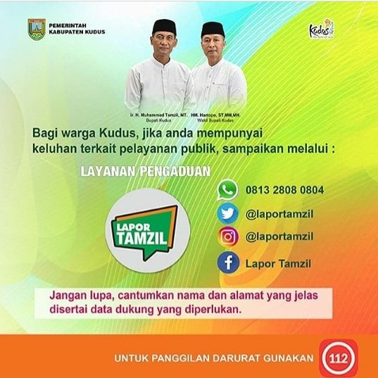 Kabupaten Kudus sudah punya kanal pengaduan.
Ada yang belum tahu?

Sekarang tidak perlu menyebar spam komentar aduan atau nyinyir.

Laporkan pengaduan Anda terkait pelayanan publik dengan bijak

Berani LAPOR! Untuk Pelayanan Publik Kabupaten Kudus yang Lebih Baik.

#LaporTamzil