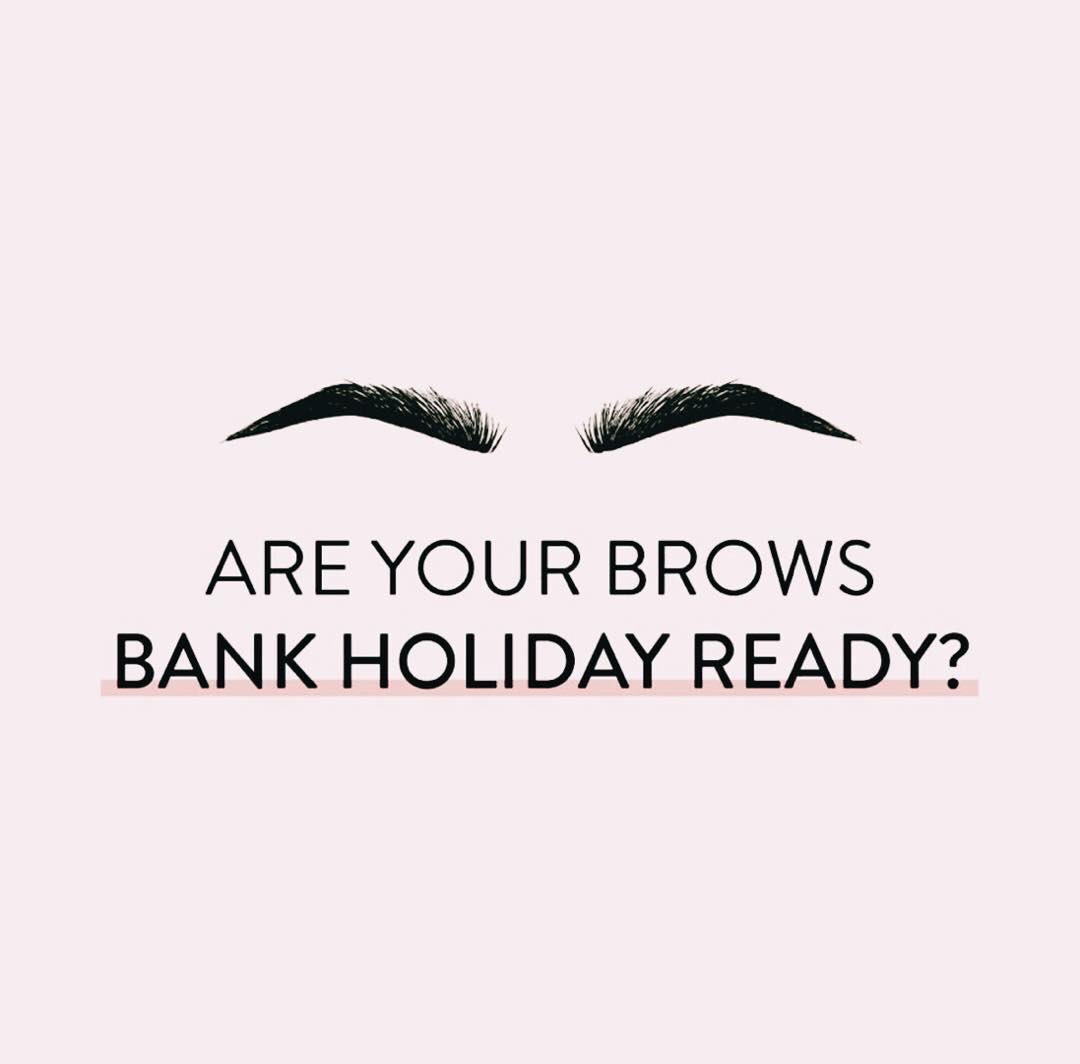 Another #Bankholiday is on the horizon, are your brows ready?⁣
⁣