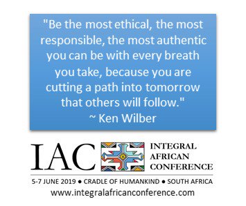 IntegralAfrican's tweet photo. "Be the most ethical, the most responsible, the most authentic you can be with every breath you take, because you are cutting a path into tomorrow that others will follow." ~ Ken Wilber

Ken Wilber will be streaming live at the conference https://t.co/PXFGfPj7f6 #2019IAC https://t.co/KlN7QQEj3Z