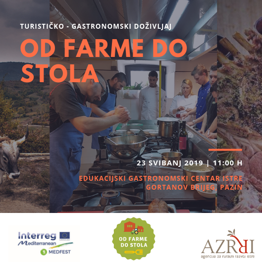 MedfestProject's tweet image. The official presentation and testing of the AZRRI's pilot activity "FROM FARM TO FORK" as a part of the project MEDFEST, will be held on 23rd of May 2019, at the Educational Gastronomic Center of Istria. 
#MEDFEST #Culinaryexperience #Sustainabletourismproduct #Istria #Croatia