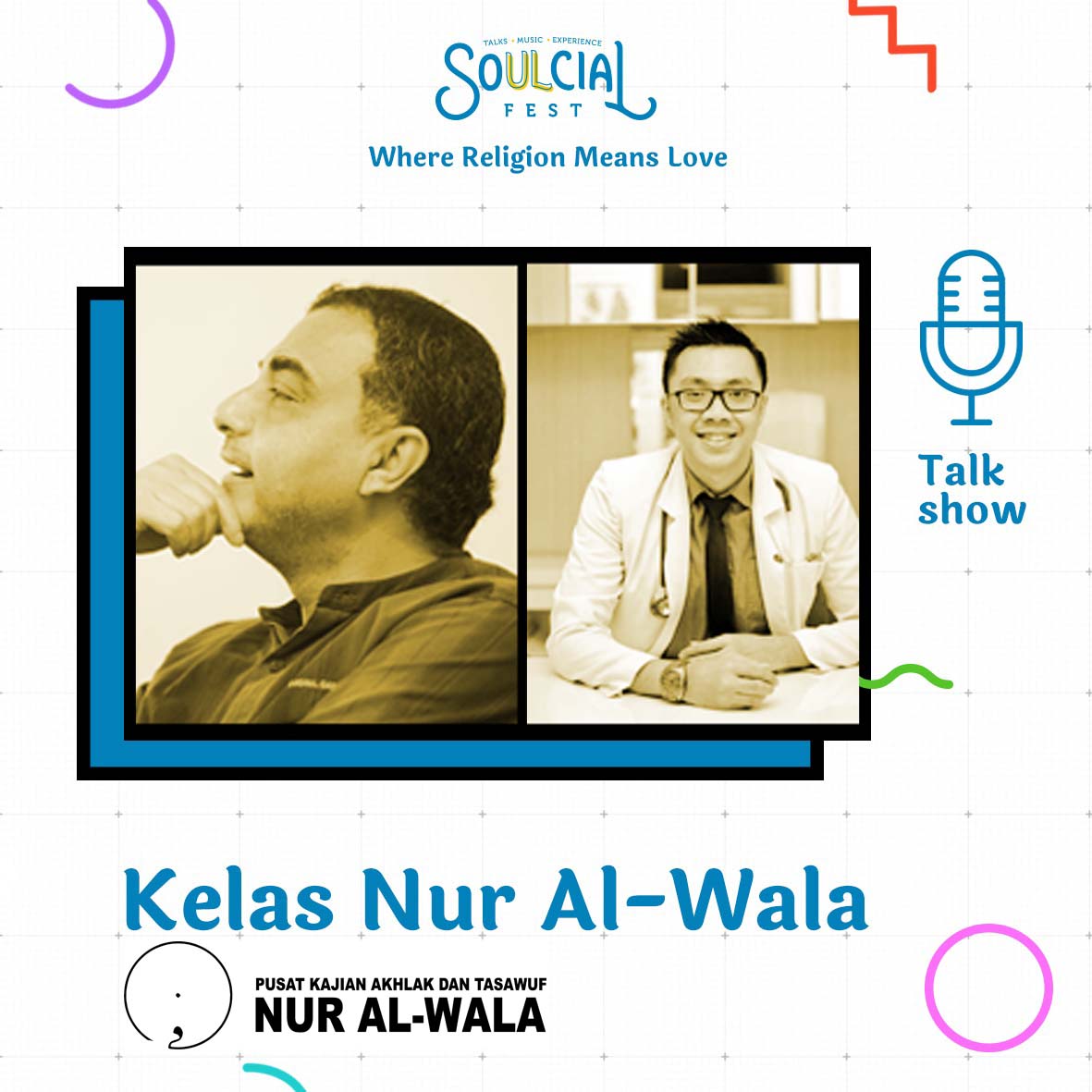 soulcialfest's tweet photo. Soulcialfest proudly presents @nuralwala: Pusat Kajian Akhlak & Tasawuf Akan ada dua kelas dari Nur Al-Wala bersama
Dr. Haidar Bagir & dr. Gia Pratama, dan kelas Muhammad Nur Jabir dan Vivi Al-Mahsyur. Yuk daftar sebelum kelas penuh !
#soulcialfest
#soulpro
#islamcinta
#nuralwala https://t.co/COKeZRIZEf