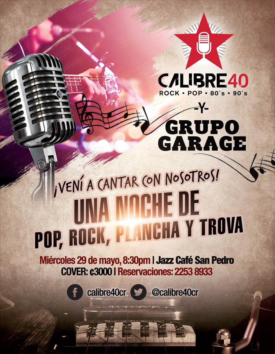 Calibre40CR's tweet photo. 🎶🎶¡Vení a cantar con nosotros! 🗓 29 de Mayo / 🕰 8:30 PM / 📍 Jazz Café San Pedro – Pop / Rock / Trova / Plancha. Grupo Invitado: Garage. ¡No se lo pierdan! 🎶🎶 @Jacko_Pinto @estdodero @Tia_Yeye https://t.co/03p6NlCCHv