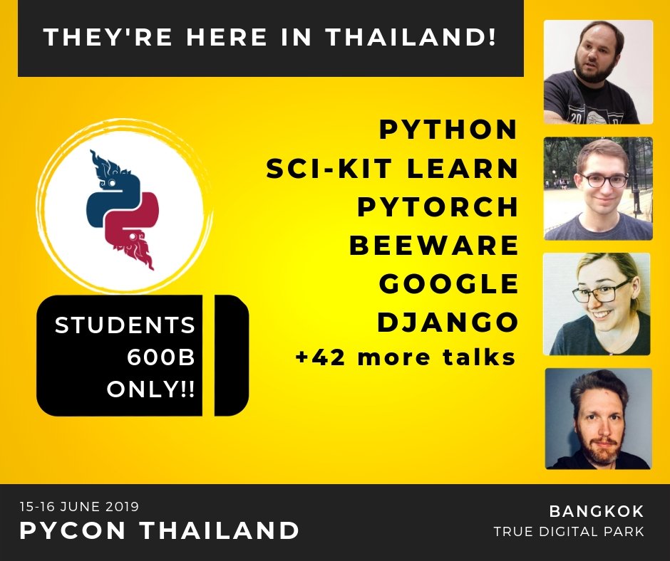 pyconthailand's tweet image. Pythonistas! You love Sci-kit learn? Pytorch? Beeware? Django? Who are better teachers than the experts in the field?
Get all the insights from our 4 keynote speakers, 46 talks and workshops!
Check out : th.pycon.org/en/ or buy ticket now at
ticketmelon.com/thaiprogrammer…