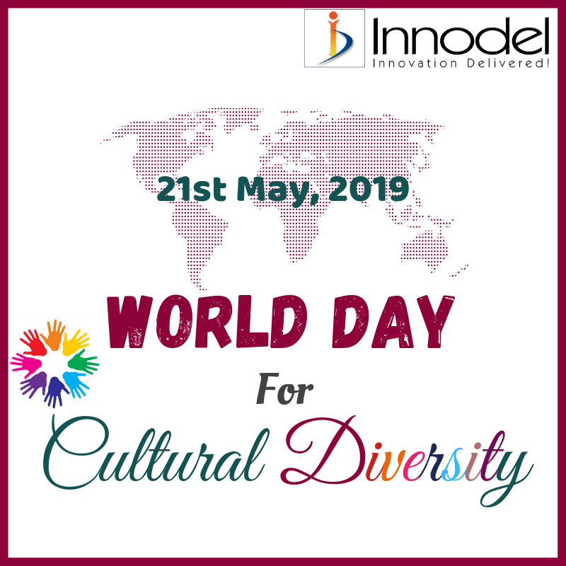 Innodel's tweet photo. Celebration of World Day for Cultural Diversity for Dialogue &amp; Development encourages people to firmly support the value of diversity and find the means for people from different cultural backgrounds to co-exist harmoniously.
#Innodel #WorldDayForCulturalDiversity #Diversity https://t.co/Znd3lcFOxg
