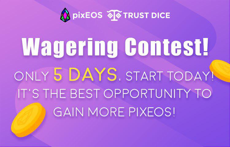 TrustDice's tweet image. pixEOS Wagering Contest start after 2 hours! 👍@eos_pix 
Dear users, be ready to gain more pixEOS. Let&apos;s rock it!🤘#pixeos #eos #trustdice #blockchain #wager #wageringcontest