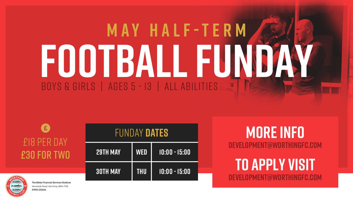 FOOTBALL FUNDAYS ⚽️😀 This May Half-Time!! 

Book your places today! 
📩 Development@worthingfc.com

👫 Ages 5 - 13

🗓 29th &amp; 30th May
⏰ 10:00 - 15:00

#WFC #Community #WeAreWorthing ⚽️🔴🐟