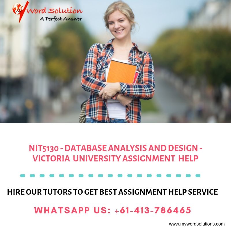 mywordsolution's tweet image. NIT5130 - Database Analysis and Design - Victoria  University Assignment Help...

mywordsolutions.com

#NIT5130 #DatabaseAnalysis #Design #VictoriaUniversity #Australia #AssignmentHelp #HomeworkHelp #AssessmentHelp #OnlineTutors