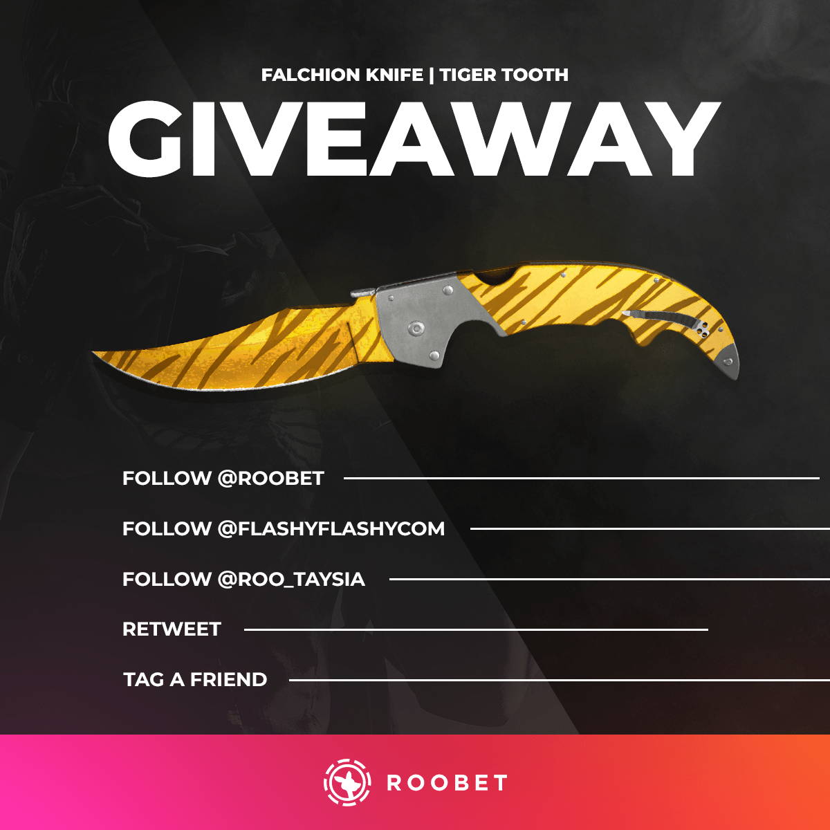 flashyflashycom's tweet photo. 🐯 Falchion Knife | Tiger Tooth GIVEAWAY ! 🗡️
 
✔️ Follow: @Roobet
✔️ Follow: @roo_taysia
✔️ Follow: @flashyflashycom
✔️ Retweet
✔️ Tag a friend
✔️ Visit: https://t.co/0ZELBiMafQ

⏰ Winner Picked in 7 days ! 👈 https://t.co/CF1pGNJH5Y