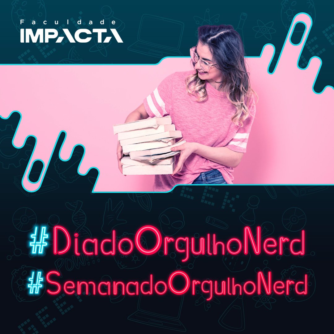 facimpacta's tweet photo. Conta pra gente: O que é ser Nerd pra você? 🤓 #DiadoOrgulhoNerd #25/05  #SemanadoOrgulhoNerd https://t.co/m94vxgh5Qx