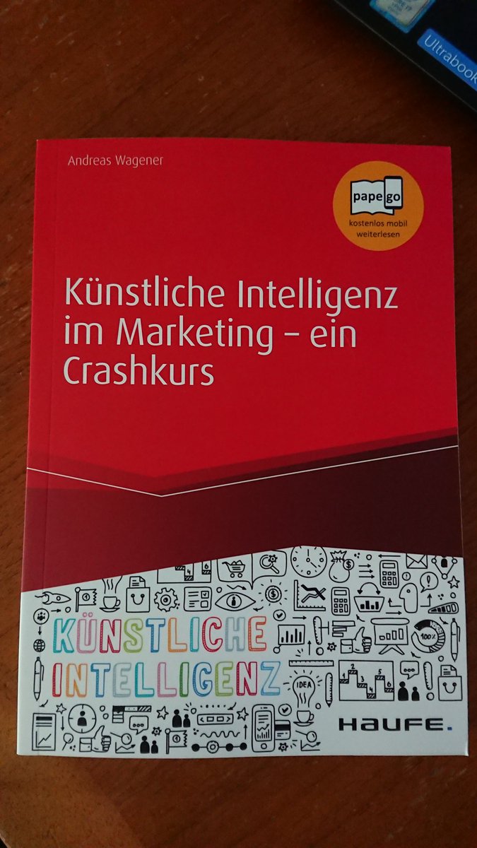 wagenera's tweet photo. #profwag Da ist das Ding: Künstliche Intelligenz im Marketing - ein Crashkurs @haufe #KI #Marketing #Digitalisierung #DigitalTransformation #AI #blockchain #programmatic #Chatbot #DeepLearning #MachineLearning #werbung #sprachassistenten https://t.co/hPYg7A8HT0