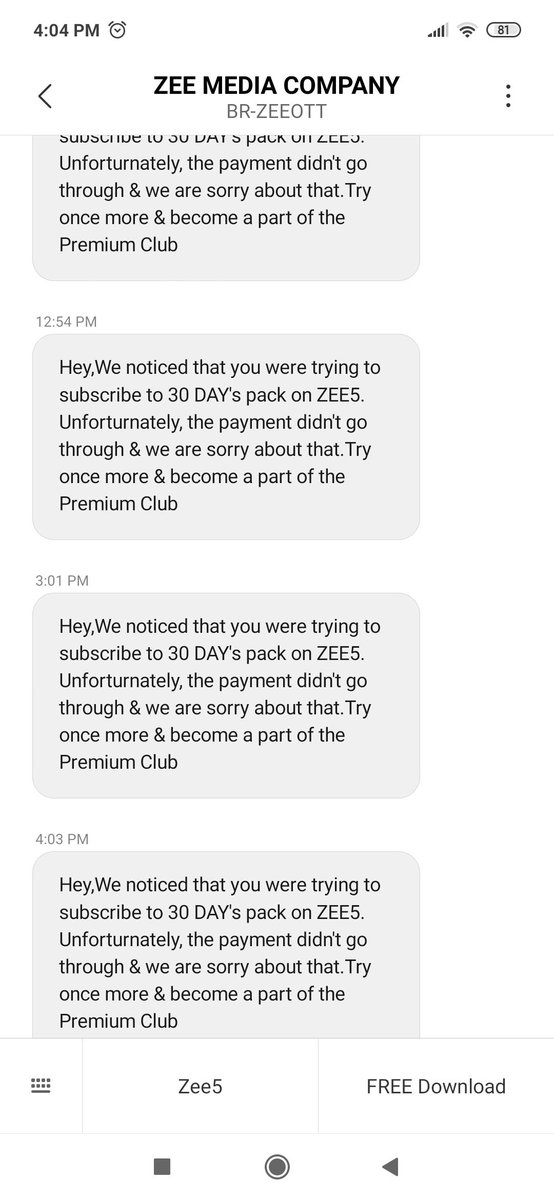 Aar94shah's tweet photo. @ZEE5India Have you lost your mind? 10 messages in a day. I have paid and have the subscription.  MAKE IT STOP. https://t.co/2tFwCMyYQ8