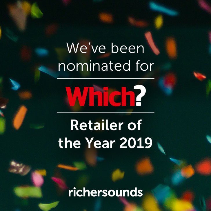 RicherSounds's tweet photo. We are thrilled to announce we have been nominated for Retailer of the Year 2019 by @WhichUK. We'd like to thank all of our customers for your continued support! #WhichAwards2019 https://t.co/8De1IFXxKJ