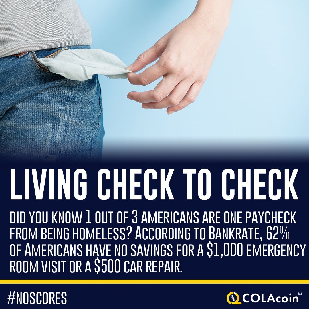 colacoingold's tweet photo. Did you know 1 out of 3 Americans are one paycheck from being homeless? According to Bankrate, 62% of Americans have no savings for a $1,000 emergency room visit or a $500 car repair. https://t.co/RDfsgw4BKF