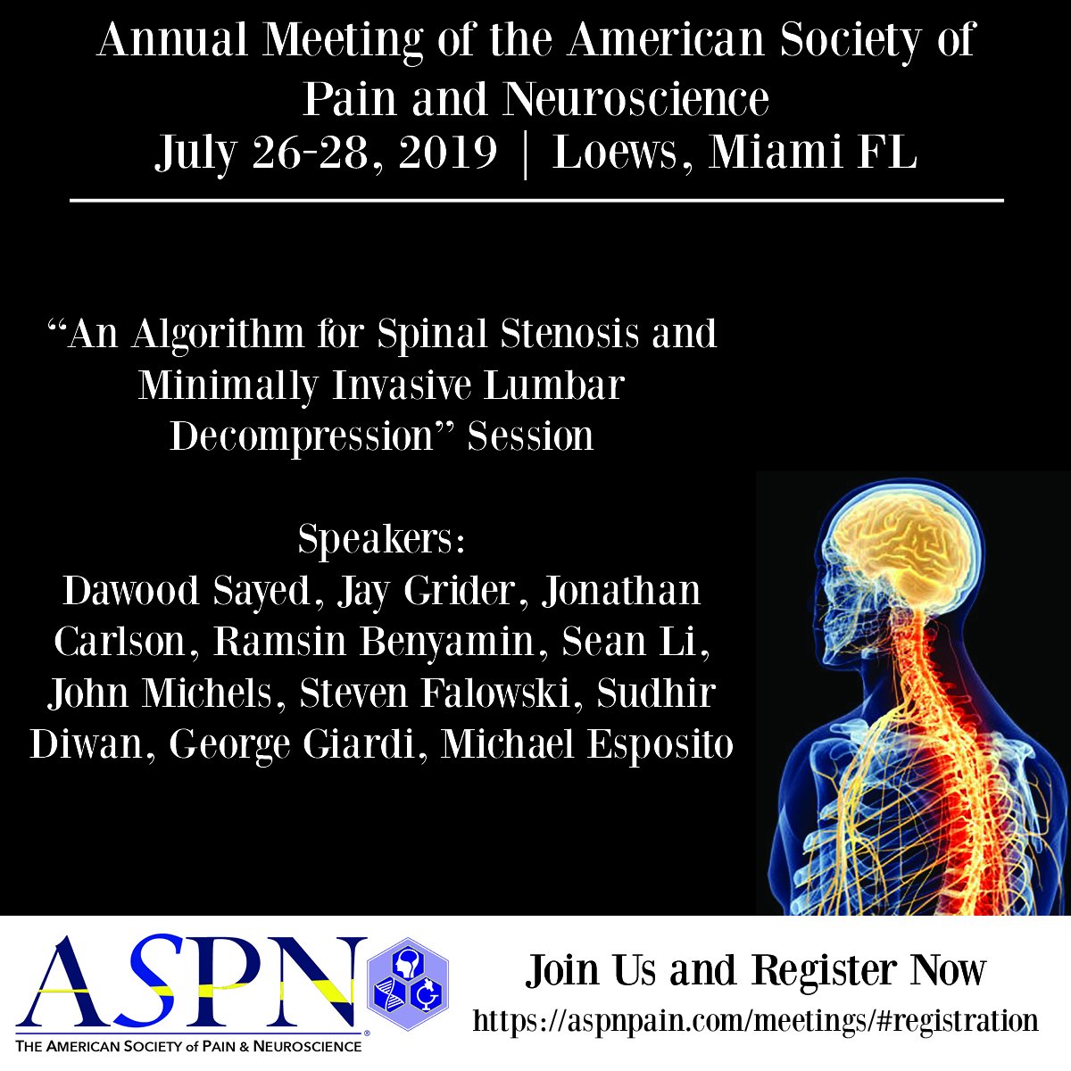 Register Now for ASPN Annual Meeting July 26-28 in Miami, FL! aspnpain.com/meetings/#regi… #spinalstenosis #backpain #neurogenicclaudication #mild #vertos #vertiflex #superion #ASPN #chronicpain @dsayed1 @JonCarlsonMD @PainPhysician @sxl08md @DrJohnMichels @vertiflexinc