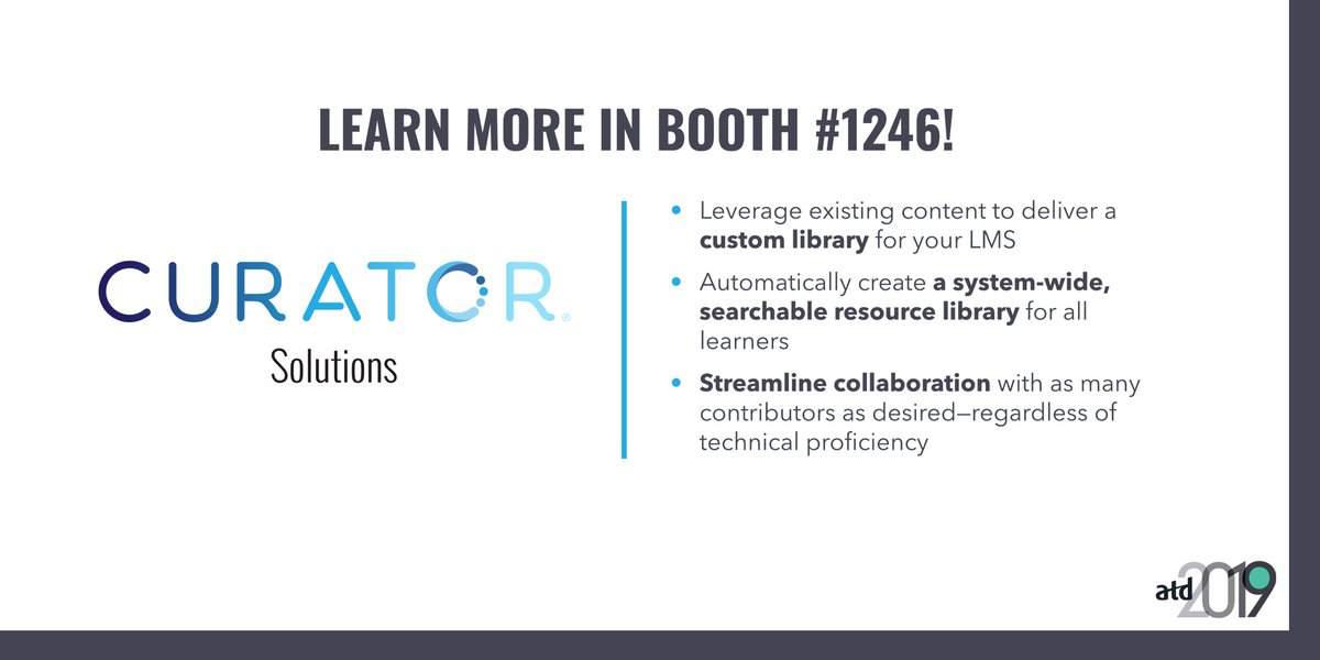 curatorsolution's tweet image. Greetings, #ATD2019! We help companies save money while embracing the needs of the modern learner—enabling informal, just-in-time, microlearning opportunities in the flow of work. Visit us in Booth #1246 to learn more.  

#ATD2019 #eLearning #learninganddevelopment