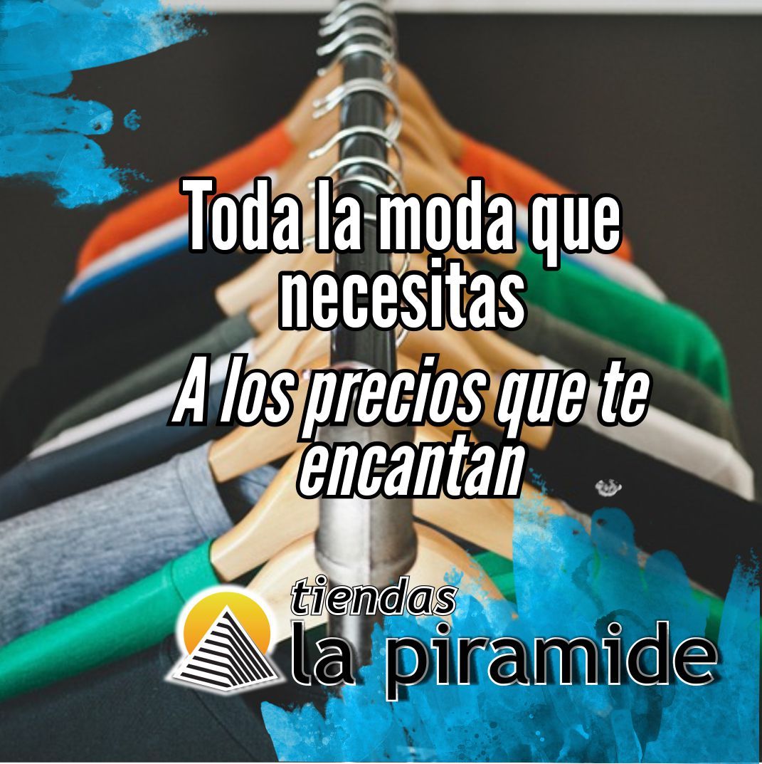 Tiendaspiramide's tweet photo. Este martes acércate  a cualquiera de nuestras tiendas y encuentra descuentos especiales en todos los departamentos. Tiendas La Piramide La Tienda Joven que se mueve contigo. https://t.co/JDIQOmbGXx