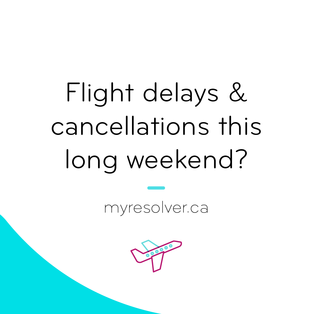 ResolverCanada's tweet photo. May-24 long weekend is a busy one - did you travel to see family or friends but get caught up with airline issues? https://t.co/Zv6HyvCGm9 can help ✈️

#may24 #longweekend #loveresolution https://t.co/DkTC2CY0kN