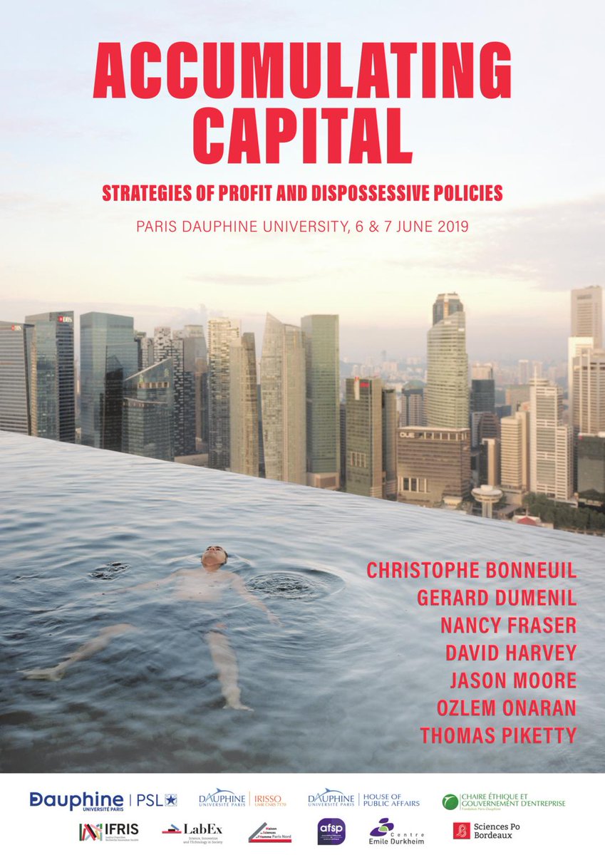 David Harvey | @davidharvey.org on Bluesky (@profdavidharvey) on Twitter photo I will be speaking along with Thomas Piketty, Nancy Fraser and others at Accumulating Capital: Strategies of Profit and Dispossessive Policies. Paris Dauphine University 6-7 June 2019
irisso.dauphine.fr/en/agenda/even… I will be speaking along with Thomas Piketty, Nancy Fraser and others at Accumulating Capital: Strategies of Profit and Dispossessive Policies. Paris Dauphine University 6-7 June 2019
irisso.dauphine.fr/en/agenda/even…