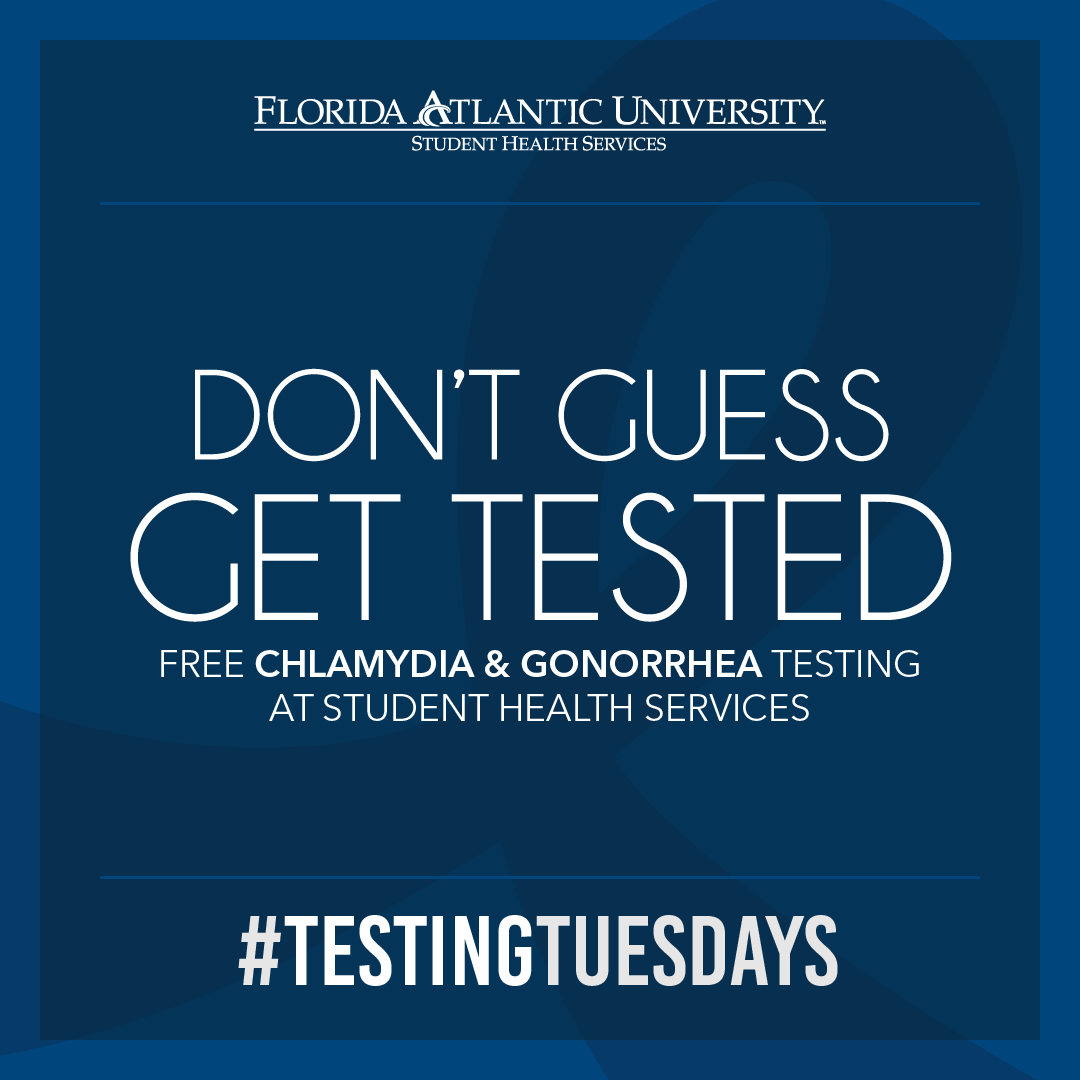 It's Testing Tuesday and there's still time to stop by your campus Student Health Services clinic for free gonorrhea and chlamydia testing. #HealthyOwlsGetTested #FAU
