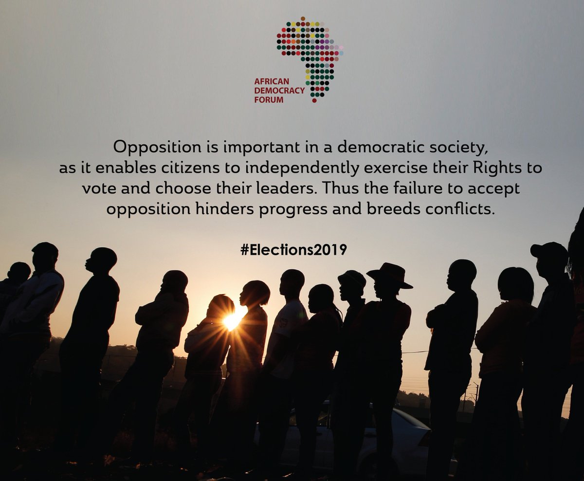 Opposition is important in a democratic society, as it enables citizens to independently exercise their Rights to vote and choose their leaders. 
Thus the failure to accept opposition hinders progress and breeds conflicts.

#Elections2019