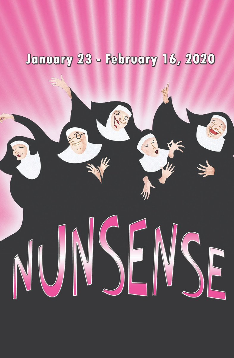 NUNSENSE! For the first time in 25 years, the (surviving) Little Sisters of Hoboken will host their hilarious talent show on the La Comedia stage! "Nunsense" opens our 2020 season from January 23 - February 16. Check back tomorrow at 10:00 a.m. to see what our 2nd show is!