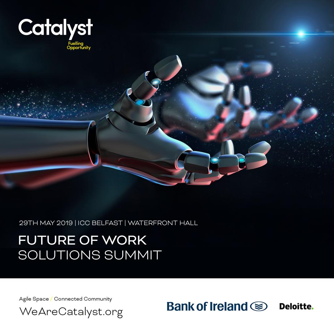 Our friends at <a href="/CatalystNI_/">Catalyst</a> are offering #DisruptHR #Belfast followers 20% discount on tickets to their Future of Work Solutions Summit next week!
Just use the discount code DISRUPTHR20 when booking your ticket here: futureofworkni.co #FutureNI