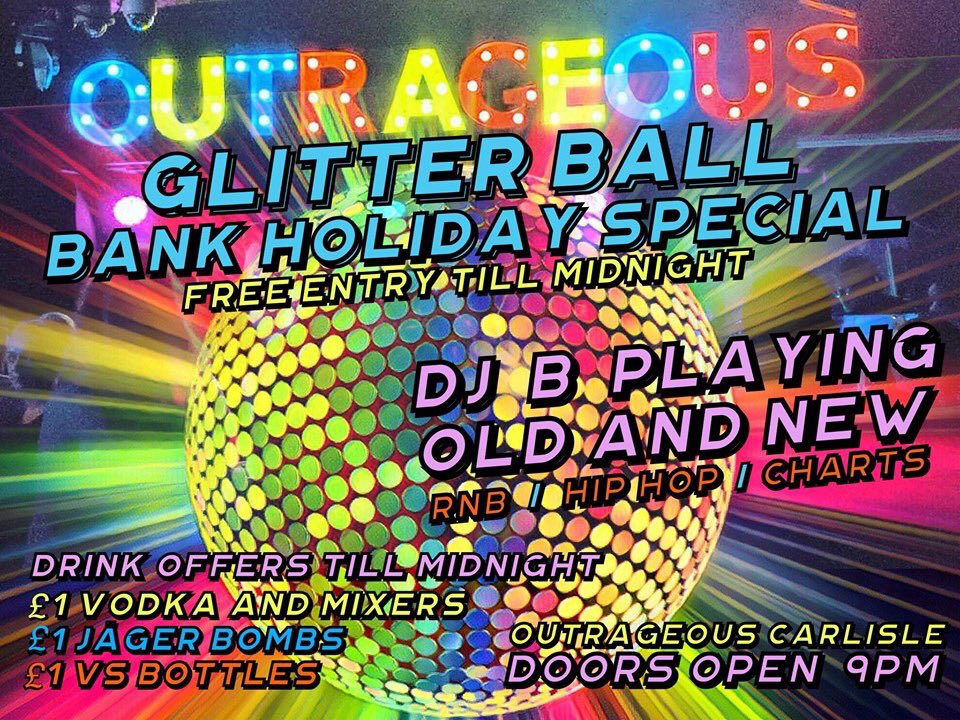outrageous72's tweet image. 🚨[BANK HOLIDAY ALERT]🚨

Next Monday is a bank holiday! So, to party the Sunday night away into our most recent Monday break, we'll be hosting a GLITTER BALL 🔮

£1 entry &amp;amp; drink offers before 12!

What better way to start Bank Holiday?! And remember Be Safe, Be Outrageous! 💅