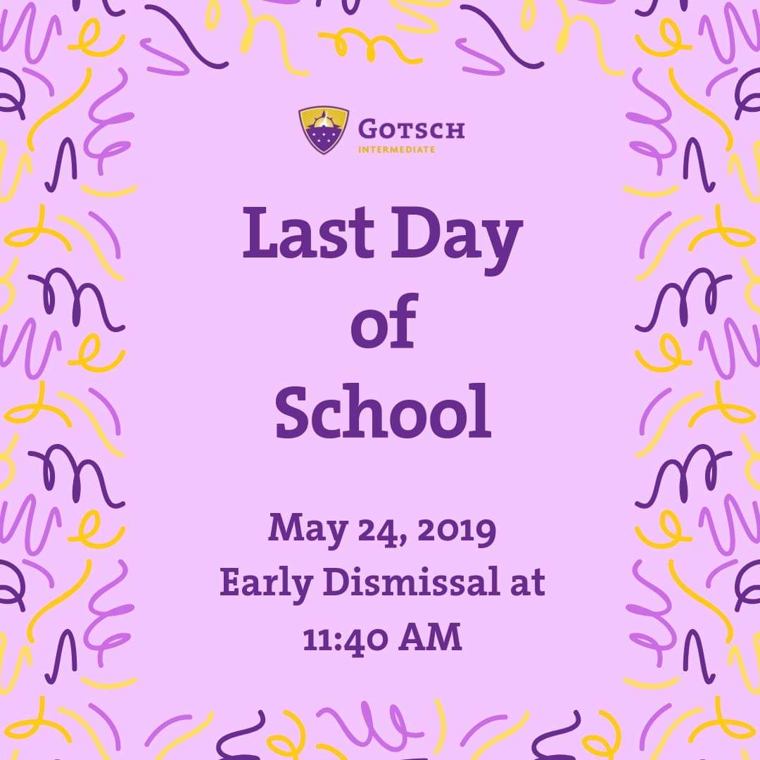 Gotsch_learns's tweet photo. REMINDER! We will have early dismissal at 11:40 AM on Friday, May 24th!
#summerbreakiscoming https://t.co/QH6AYdmTF6