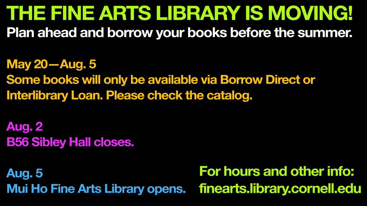 CornellAAP's tweet photo. The temporary Fine Arts Library located in Sibley Hall will close on August 2 and reopen on August 5 as the Mui Ho Fine Arts Library in Rand Hall. Operation details here: https://t.co/Kqde0BucG6 #CornellLibrary @Cornell_Library https://t.co/XGwbrCeZ0Z