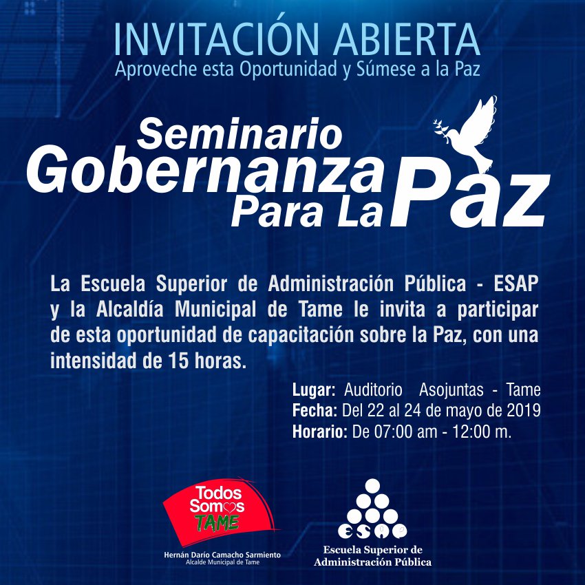 CamachoAlcalde's tweet photo. #SeminarioGobernanzaParaLaPaz
#SúmeseALaPaz
#AprovechaEstaOportunidad
La Escuela Superior de Administración Pública - ESAP
y la Alcaldía Municipal de Tame le invita a participar
de esta oportunidad de capacitación sobre la Paz, con una 
intensidad de 15 horas. https://t.co/SFSgOUgmy0