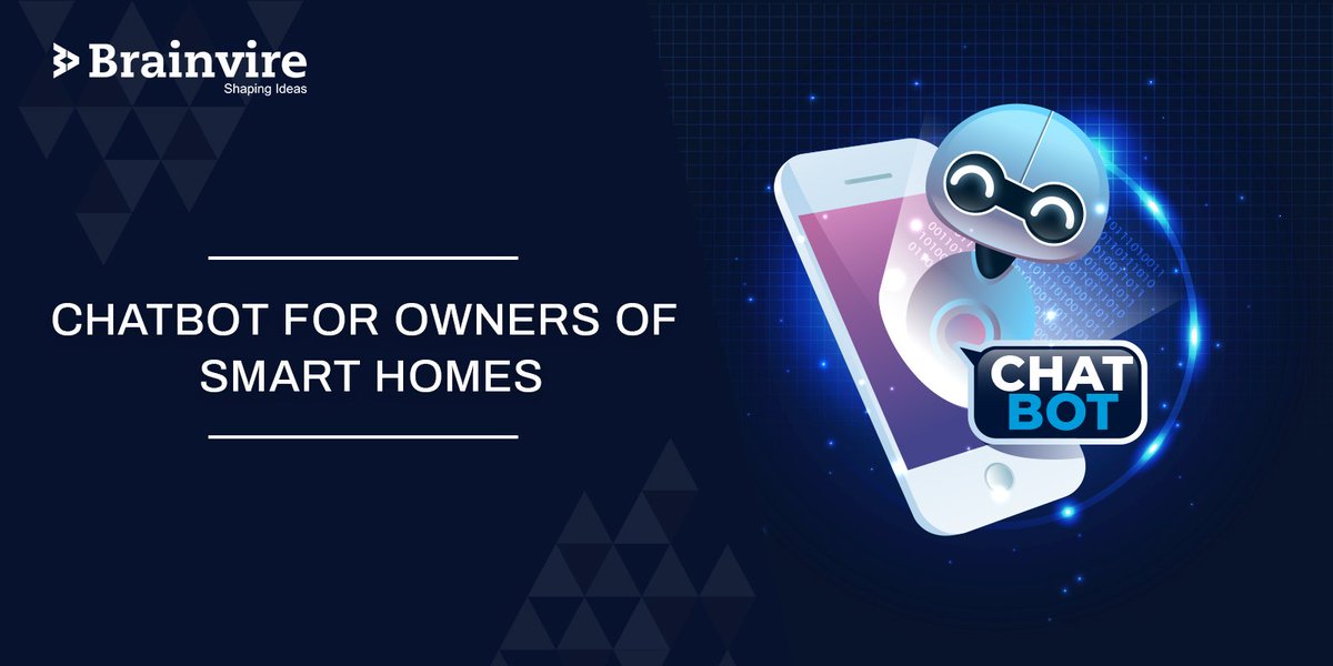 Brainvire's tweet photo. Brainvire’s chatbot can increase the security of smart homes with 95% accuracy. Click here to read the case study - https://t.co/oB7g7wCR2c #chatbot #AI #smarthomes #brainvire #securitysolutions https://t.co/LU7bEUVJ1L